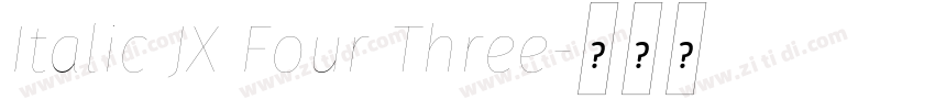 Italic JX Four Three字体转换